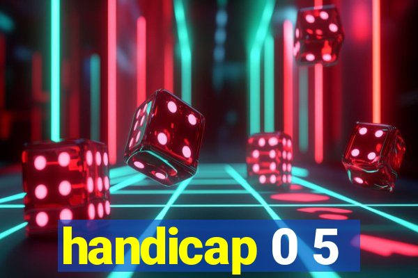 handicap 0 5